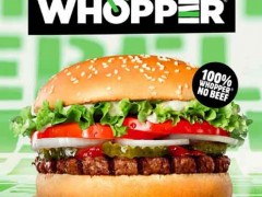 汉堡王在英国推出一款Whopper素食汉堡